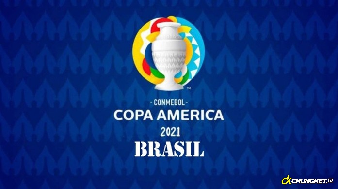 Copa America 2021 được tổ chức tại Brazil